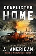 Conflicted Home (The Survivalist #9)