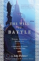 The Will to Battle (Terra Ignota, #3)