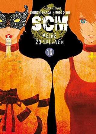 SCM - Meine 23 Sklaven, Band 10: Bd. 10 (German Edition)