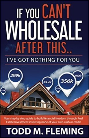 If You Can't Wholesale After This: I've Got Nothing For You... (Volume 1)