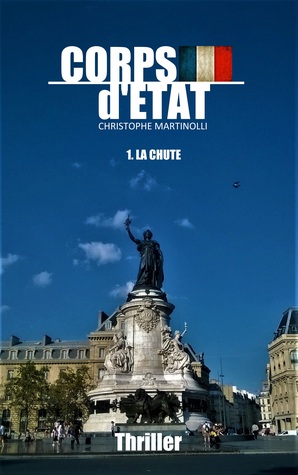 Corps d'État : La chute (#1)