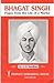 Bhagat Singh: Pages from the Life of a Martyr