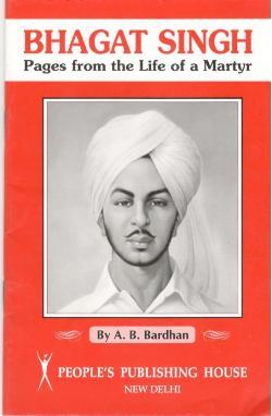 Bhagat Singh: Pages from the Life of a Martyr