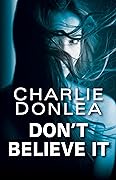 Don't Believe It