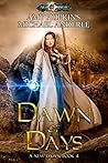 Dawn of Days (A New Dawn, #4)