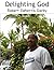Delighting God