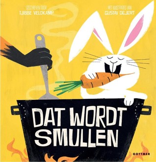 Dat wordt smullen (Hardcover)