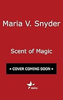 Scent of Magic (Healer, #2)
