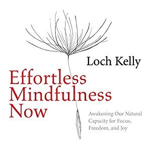 Effortless Mindfulness Now