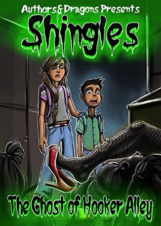 The Ghost of Hooker Alley (Shingles, #1)