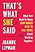 That's What She Said by Joanne Lipman