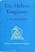 The Hebrew Kingdoms (New Clarendon Bible, Old Testament, Volume 3)