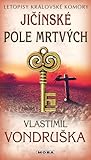 Jíčínské pole mrtvých (Letopisy královské komory #12) Jíčínské pole mrtvých (Letopisy královské komory #12)