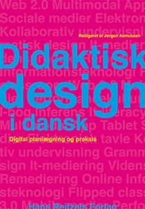 Didaktisk design i dansk - digital planlægning og praksis