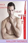 Heat Wave (Mick Sinatra #10) Heat Wave (Mick Sinatra #10)