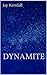 Dynamite (Stars, #2)