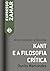Kant e a filosofia crítica:...