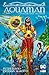 Aquaman: Las Crónicas de Atlantis