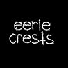 Eerie Crests Eerie Crests