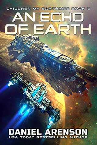 An Echo of Earth (Children of Earthrise Book 3)