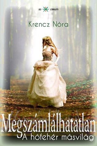 A ​hófehér másvilág (Paperback)