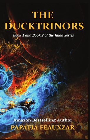 The Ducktrinors (Jihad #1-2)