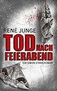 Tod nach Feierabend