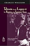 Taliessin through Logres & The Region of the Summer Stars by Charles Williams Taliessin through Logres & The Region of the Summer Stars by Charles Williams