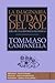 La imaginaria Ciudad del Sol [Idea de una república filosófica] by Tommaso Campanella