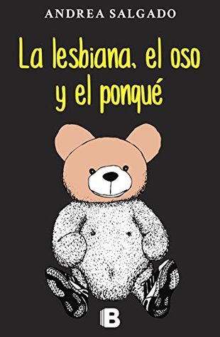 La lesbiana, el oso y el ponqué (Kindle Edition)
