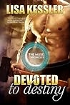 Devoted to Destiny by Lisa Kessler