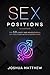 SEX POSITIONS by Joshua Matthew