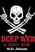 Dark Web - A Short Ride