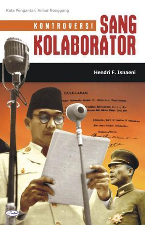 Kontroversi Sang Kolaborator (Paperback)