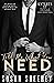 Tell Me What You Need (Knig...
