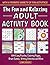 The Fun and Relaxing Adult ...