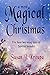 A Most Magical Christmas: S...