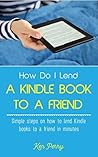 How Do I Lend a K...