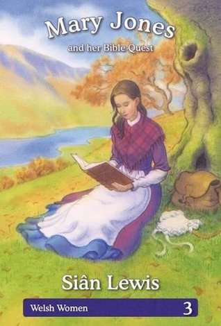 Mary Jones and her Bible Quest (Hardcover)