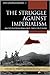 The Struggle against Imperialism by Edward H. Judge