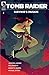 Tomb Raider: Survivor's Crusade #2