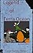 Legend of Terra Ocean Vol 0...