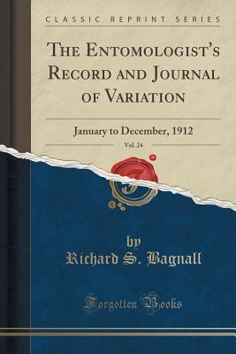 The Entomologist's Record and Journal of Variation, Vol. 24
