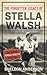 The Forgotten Legacy of Stella Walsh by Sheldon R. Anderson