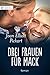 Drei Frauen für Mack