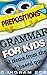 Grammar for Kids Prepositions