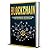 Blockchain: A Comprehensive...