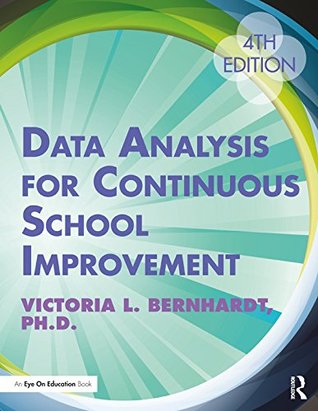 Data Analysis for Continuous School Improvement