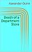 Death of a Department Store by Alexander Quinn