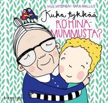 Kuka tykkää röhinä-mummusta?